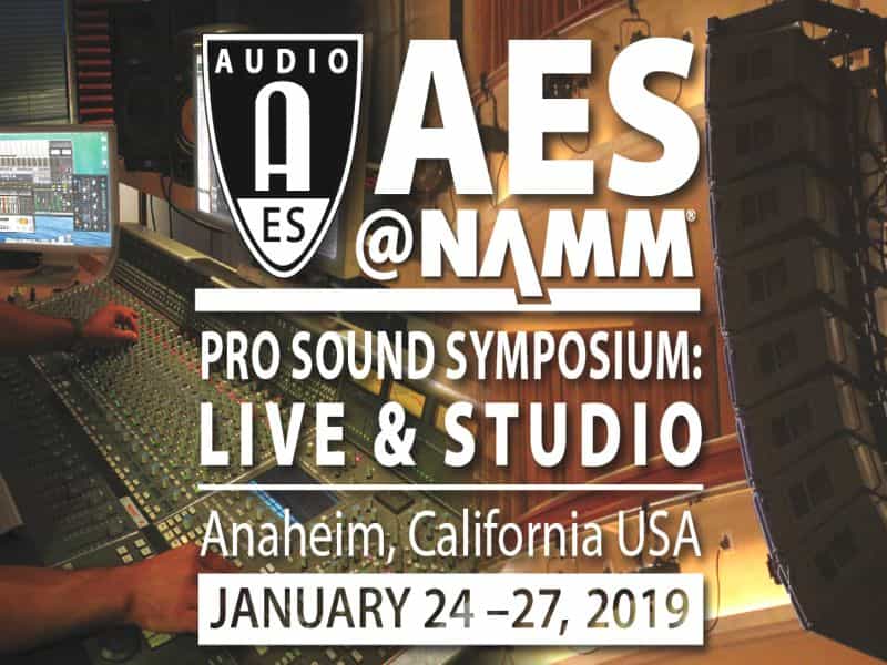 AES @ NAMM Pro Sound Symposium 2019